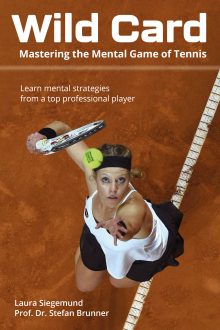 Wild Card: Mastering the Mental Game of Tennis